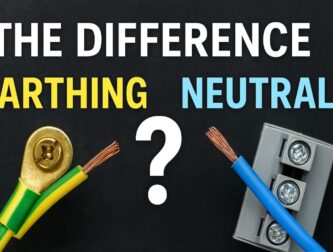 The Difference between Neutral and Earthing